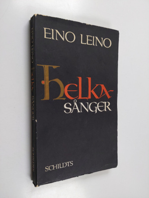 Eino Leino : Helkasänger