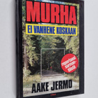 Aake Jermo : Murha ei vanhene koskaan : Reportaasi surman... - pikkukuva 1