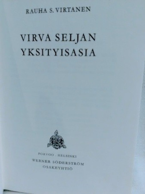 Virva Seljan yksityisasia - Rauha S. Virtanen (sid.)