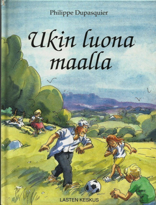 Ukin luona maalla - Philippe Dupasquier