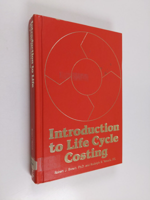 Robert J. Brown : Introduction to life cycle costing