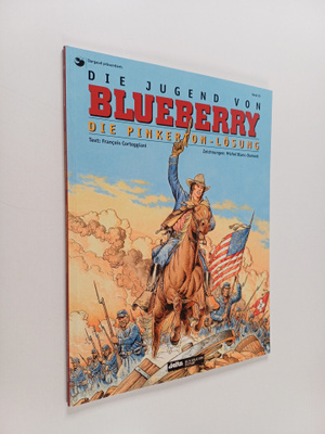 Francois Corteggiani ym. : Blueberry : Die Pinkerton-Lösu...