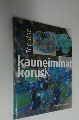 Vigdis Mo Johansen : Tee itse kauneimmat korusi