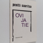 Pentti Saaritsa : Ovi ja tie : runoja - pikkukuva 1