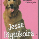 Merja ja Marvi Jalo KOIRATYTÖT 1. Jesse löytökoira - pikkukuva 1
