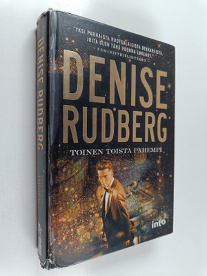 Denise Rudberg : Toinen toista pahempi