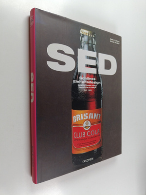 Ralf E. Ulrich : SED : schönes Einheitsdesign 1949-1989 =...