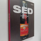 Ralf E. Ulrich : SED : schönes Einheitsdesign 1949-1989 =... - pikkukuva 1