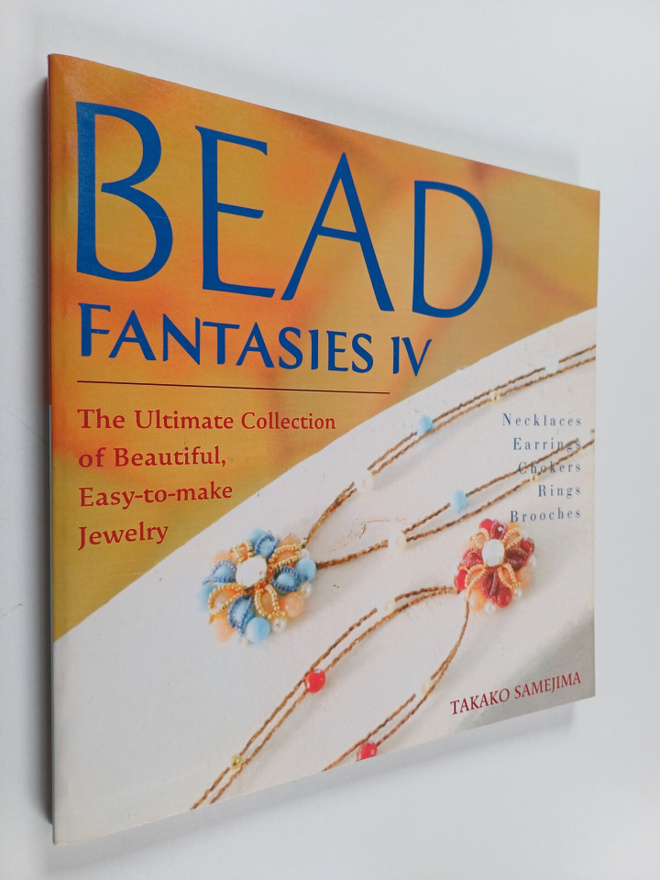 Takako Samejima : Bead Fantasies IV - The Ultimate Collec...