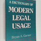 Bryan A. Garner : A dictionary of modern legal usage - pikkukuva 1