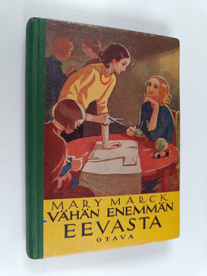 Mary Marck : Vähän enemmän Eevasta : kertomus