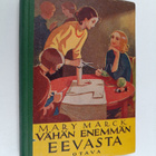 Mary Marck : Vähän enemmän Eevasta : kertomus - pikkukuva 1