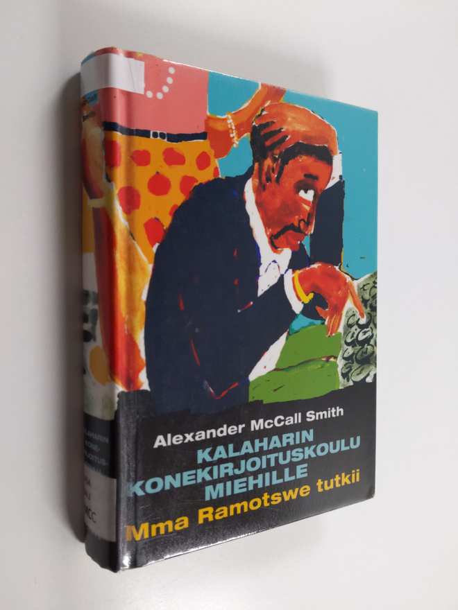 Alexander McCall Smith : Kalaharin konekirjoituskoulu mie...