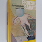 Ernesto Sabato : Sankareista ja haudoista - pikkukuva 1