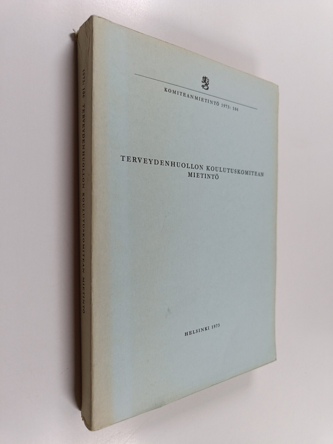 Terveydenhuollon koulutuskomitean mietintö