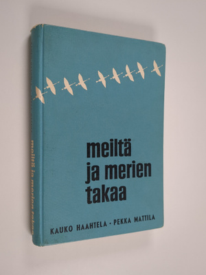 Meiltä ja merien takaa : lukemisto oppikoulun 2. luokkaa ...