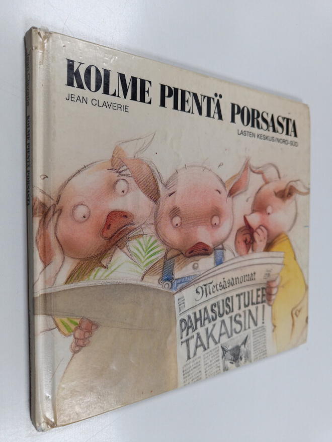 Jean Claviere : Kolme pientä porsasta