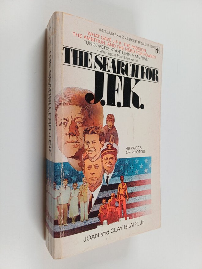 Clay Blair ym. : The Search for JFK
