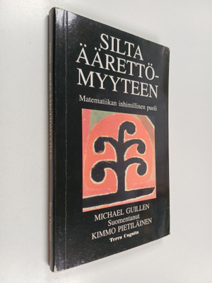 Michael Guillen : Silta äärettömyyteen : matematiikan inh...