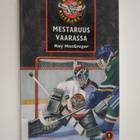 Roy MacGregor : Mestaruus vaarassa - pikkukuva 1