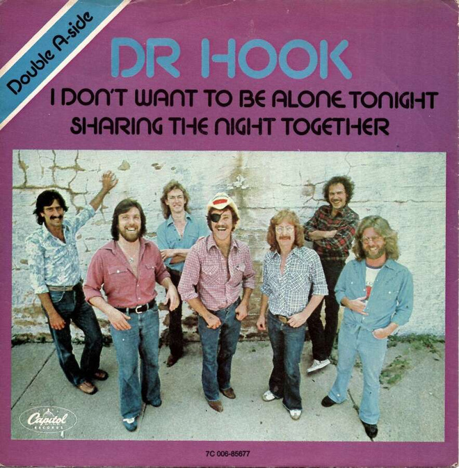 DR. HOOK: I Don't Want To Be Alone Tonight / Shar  7" kannet