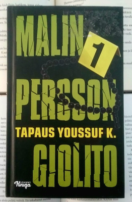 Malin Persson Giolito - Tapaus Youssuf K. (sid.)