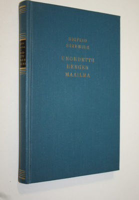 Sigfrid Sirenius : Unohdettu hengen maailma