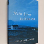 Niall Williams : Niin kuin taivaassa - pikkukuva 1