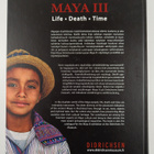 Maria Didrichsen : Maya III : life - death - time - pikkukuva 2