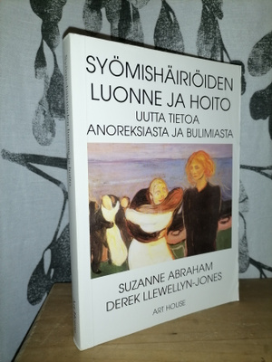 Syömishäiriöiden luonne ja hoito - Anoreksia ja Bulimia