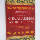 Johdanto kiinalaiseen astrologiaan : kaksitoista eläinmer... - pikkukuva 1