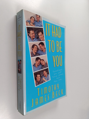 Timothy James Beck : It Had to Be You