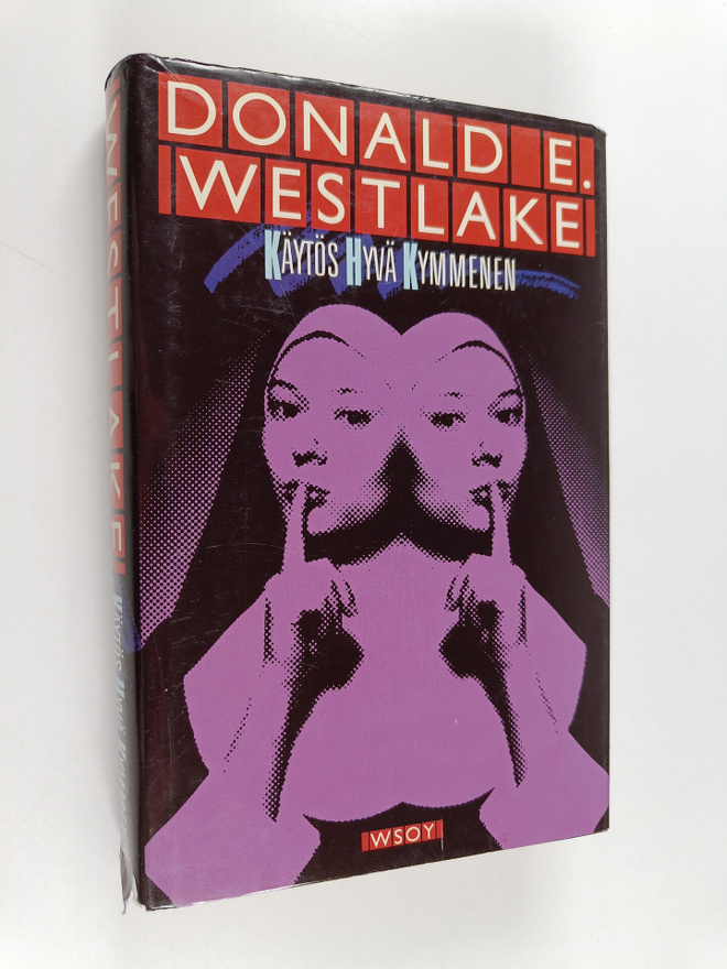 Donald E. Westlake : Käytös hyvä kymmenen