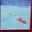 Maija Paavilainen: Tukivoimia - pikkukuva 1