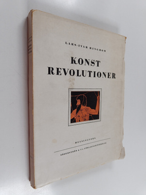 Lars-Ivar Ringbom : Konstrevolutioner (lukematon)