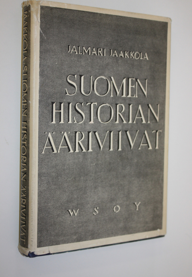 Jalmari Jaakkola : Suomen historian ääriviivat