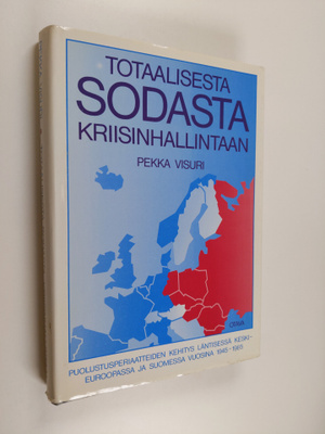 Pekka Visuri : Totaalisesta sodasta kriisinhallintaan : p...