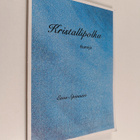 Eeva Spännäri : Kristallipolku : runoja (signeerattu, tek... - pikkukuva 1