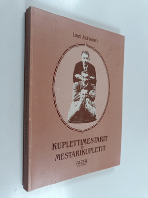 Lauri Jauhiainen : Kuplettimestarit ja mestarikupletit
