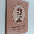 Lauri Jauhiainen : Kuplettimestarit ja mestarikupletit - pikkukuva 1
