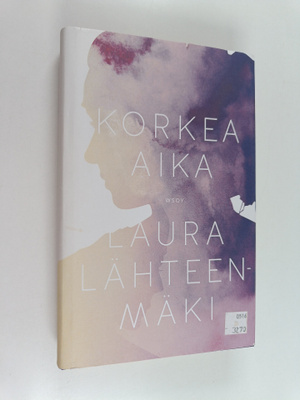 Laura Lähteenmäki : Korkea aika