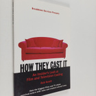 Rob Kendt : How they cast it : an insider's look at film ... - pikkukuva 1