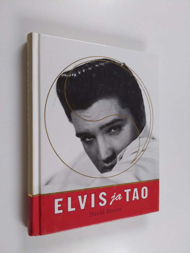 David (toim.) Rosen : Elvis ja Tao