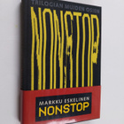 Markku Eskelinen : Nonstop : trilogian muiden osien synop... - pikkukuva 1