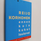 Reijo Korhonen : Ennen kuin kukot laulavat - pikkukuva 1