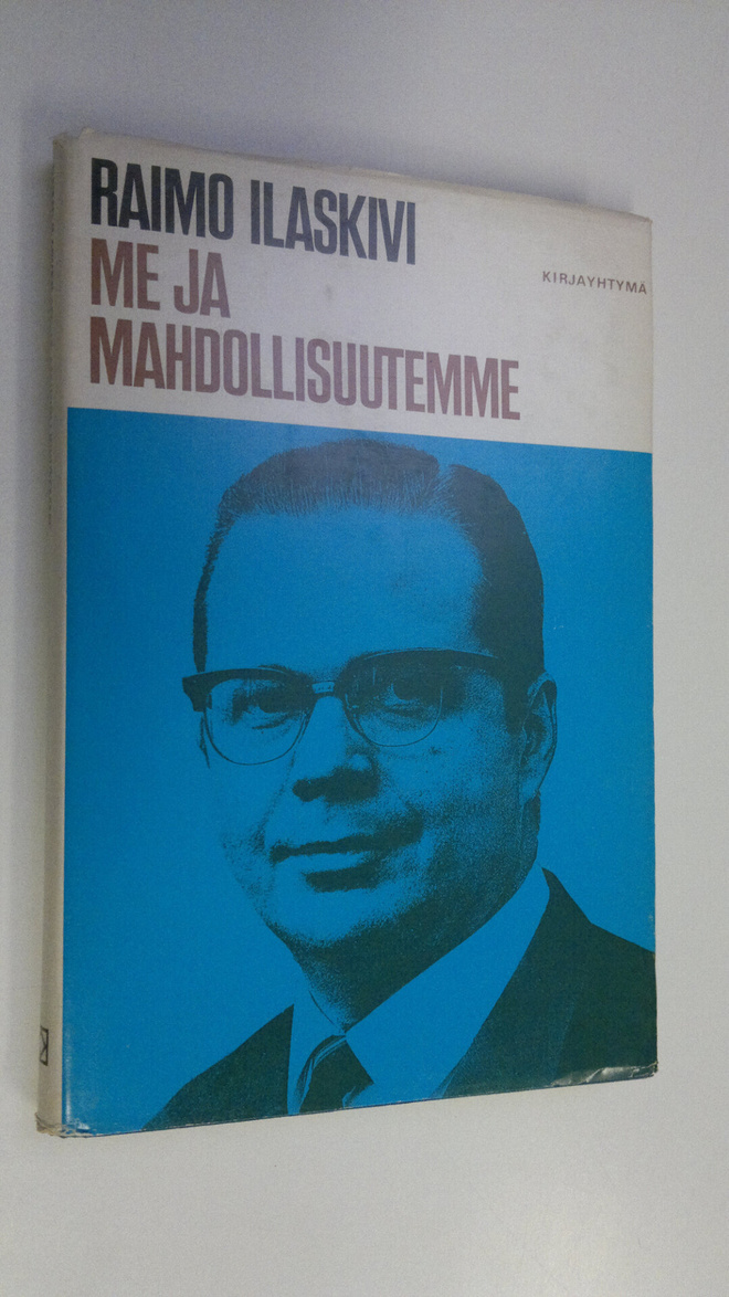 Raimo Ilaskivi : Me ja mahdollisuutemme