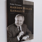 Erkki Toivanen : Kahden puolen kanaalin - pikkukuva 1