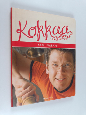 Sami Garam : Kokkaa vartissa