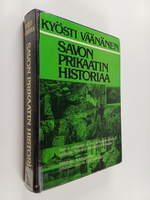 Kyösti Väänänen : Savon prikaatin historiaa : Savon prika...