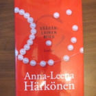 Anna-Leena Härkönen: Vääränlainen mies - pikkukuva 1